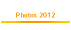 Photos 2012