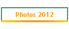 Photos 2012